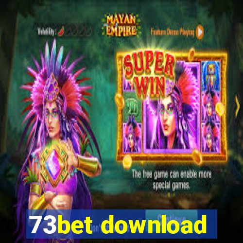 73bet download